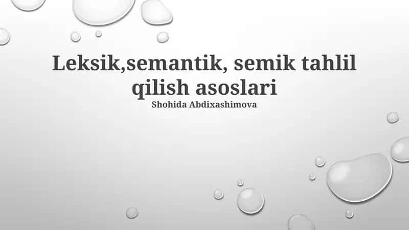 Leksik,semantik, semik tahlil qilish asoslari 1