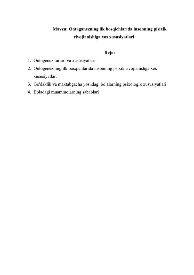 Ontaganezning ilk bosqichlarida insonning pisixik rivojlanishiga xos xususiyatlari 1