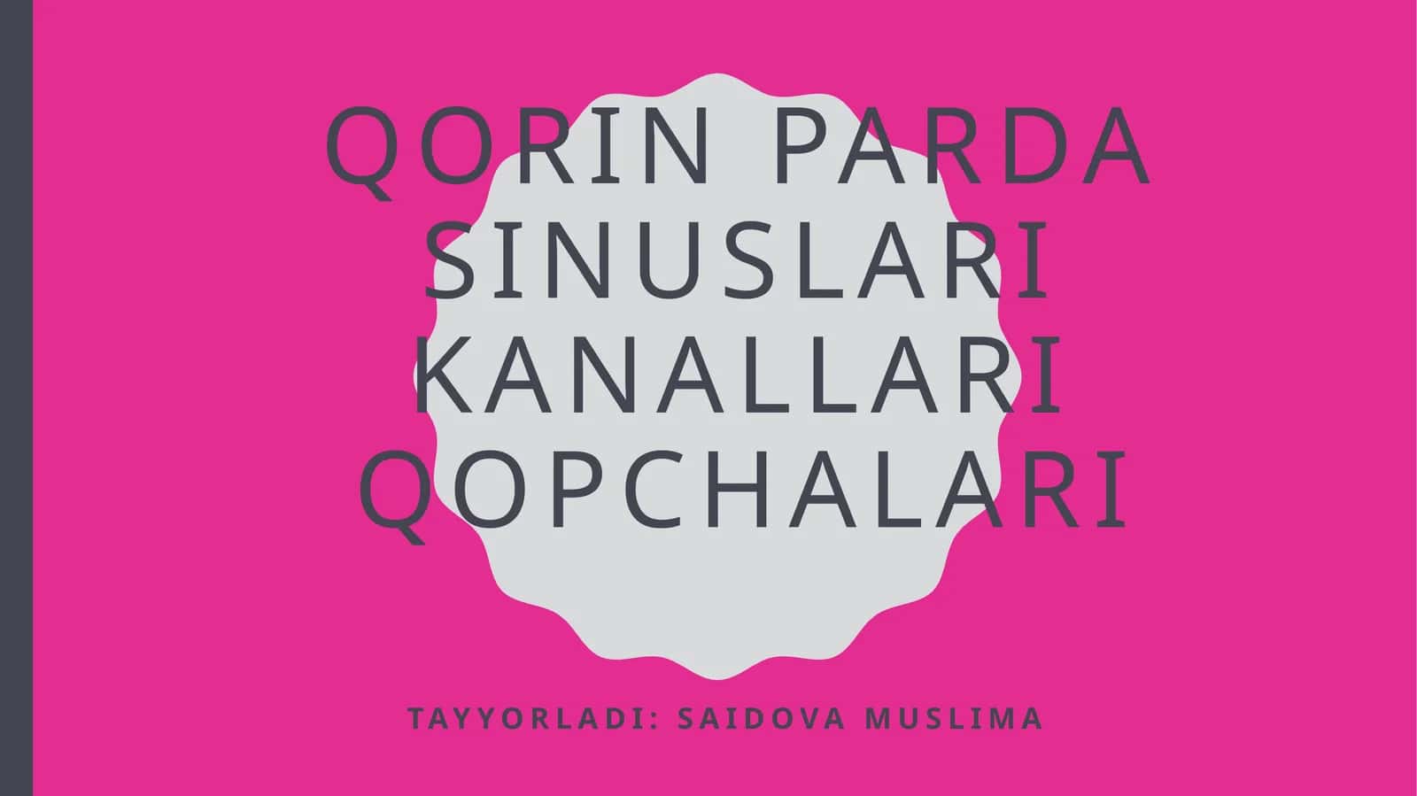 QORIN PARDA SINUSLARI KANALLARI QOPCHALARI 1