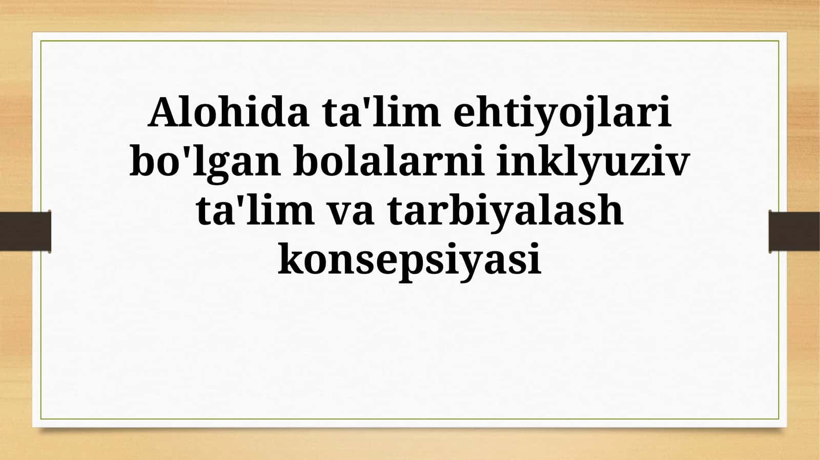 Inklyuziv Ta'lim va Tarbiyaning Samaradorligini Oshirish 1