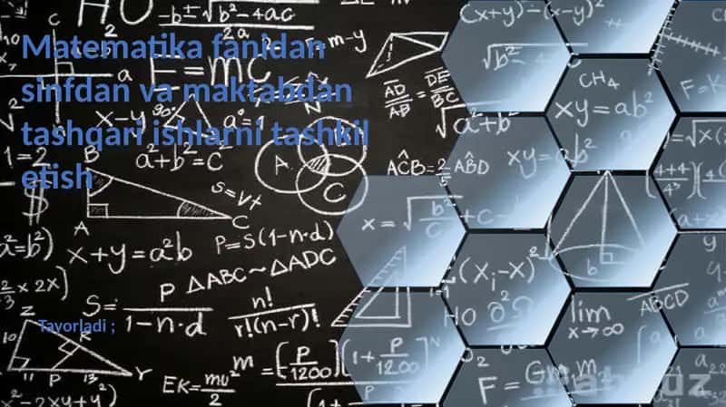 Matematika fanidan va maktabdan tashqari ishlarni tashkil qilish 1