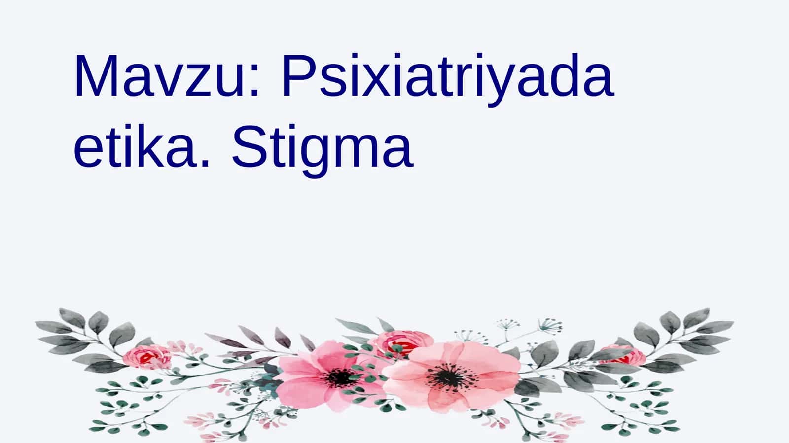 Psixiatriyada etika. Stigma 1