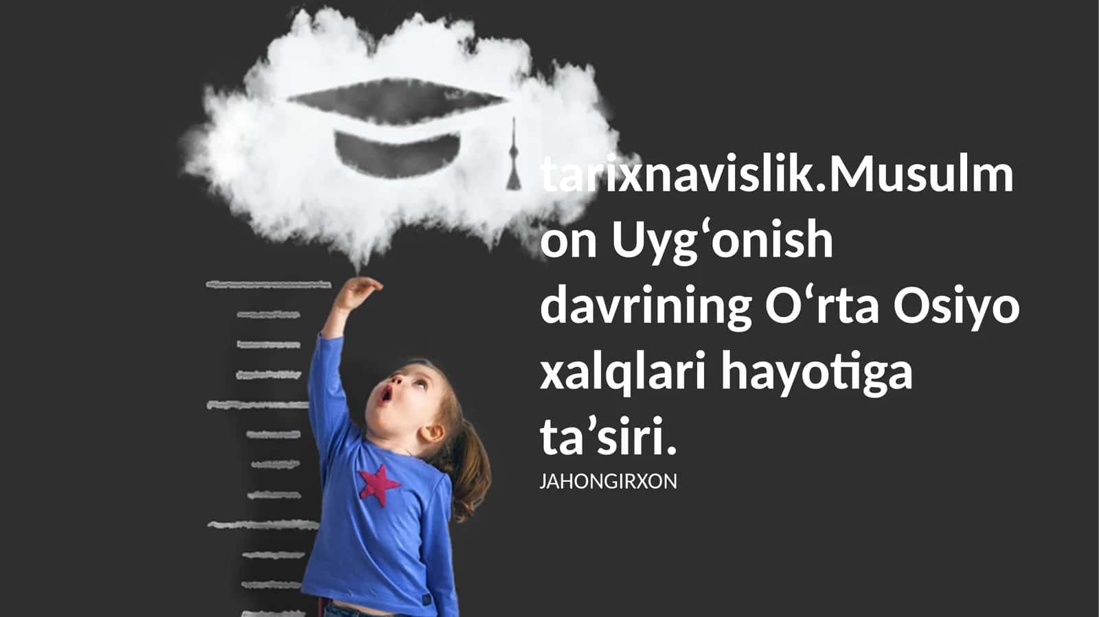 Musulmon Uyg‘onish davrining O‘rta Osiyo xalqlari hayotiga ta’siri 1