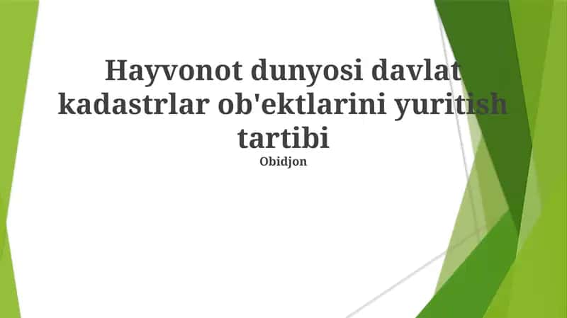 Hayvonot dunyosi davlat kadastrlar ob'ektlarini yuritish tartibi 1