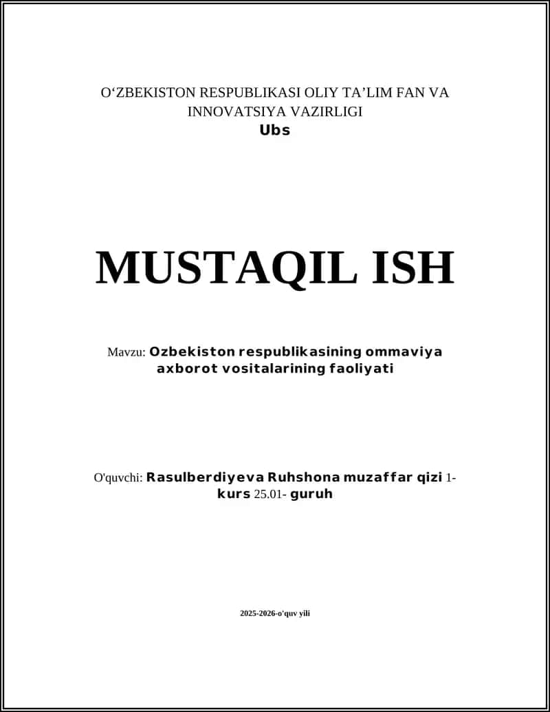 O'zbekiston Respublikasi ommaviy axborot vositalarining qonuniy asoslari 1