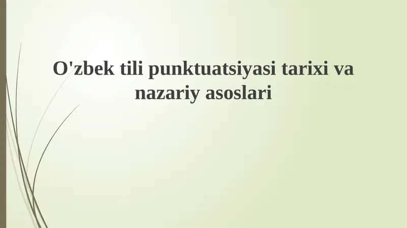 O'zbek tili punktuatsiyasi tarixi va nazariyasaslari 1
