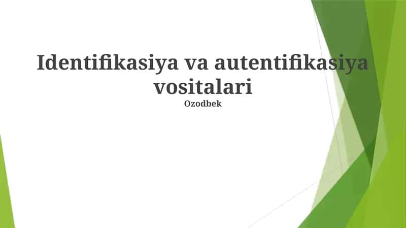Identifikasiya va autentifikasiya vositalari 1