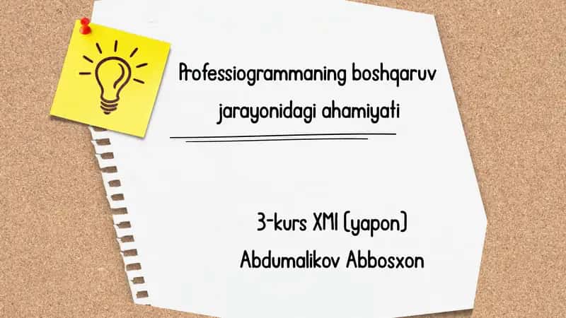 Professiogrammaning boshqaruv jarayonidagi ahamiyati 1