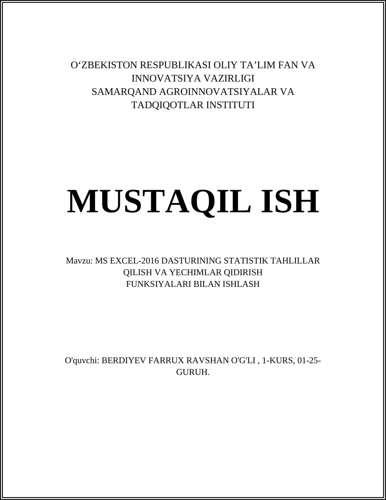 MS EXCEL-2016 DASTURINING STATISTIK TAHLILLAR QILISH VA YECHIMLAR QIDIRISH FUNKSIYALARI BILAN ISHLASH 1
