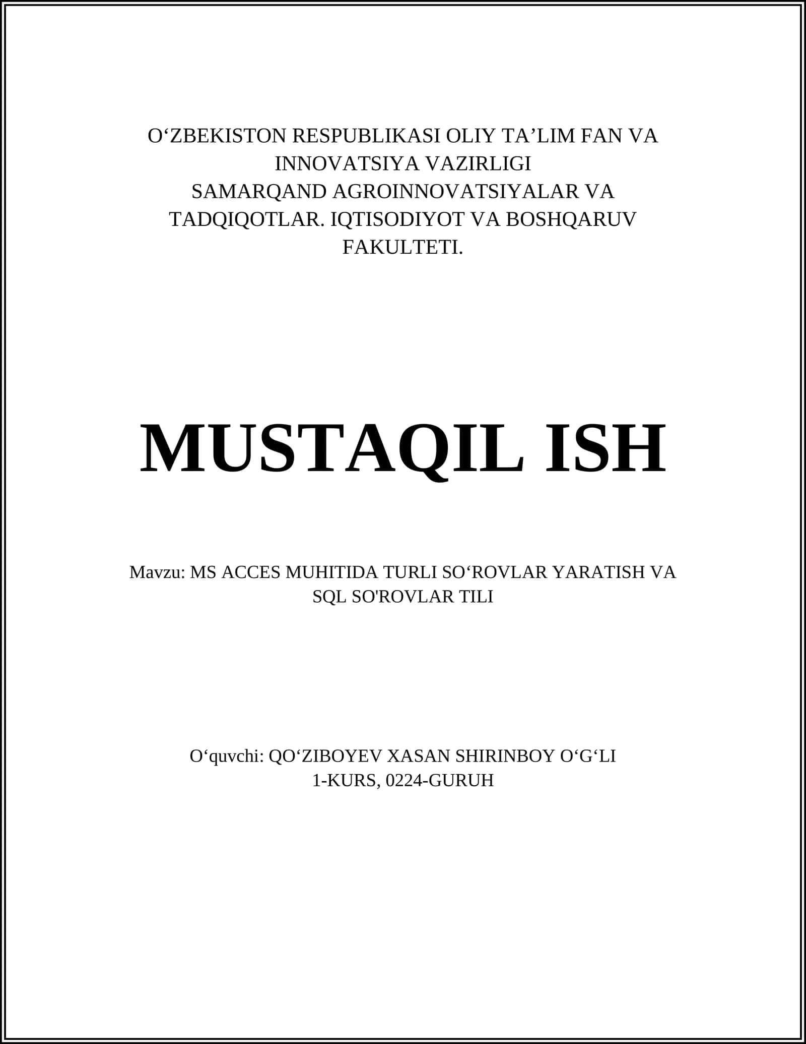 MS ACCES MUHITIDA TURLI SO‘ROVLAR YARATISH VA SQL SO'ROVLAR TILI 1