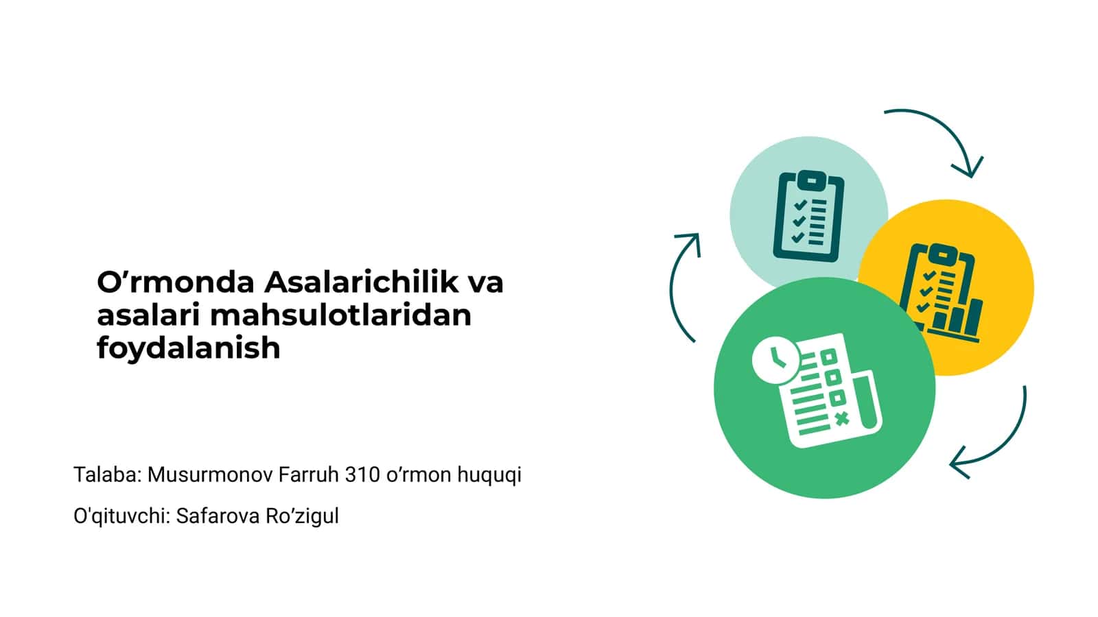 O`rmonlarda Asalarichilik va asalari mahsulotlaridan foydalanish 1
