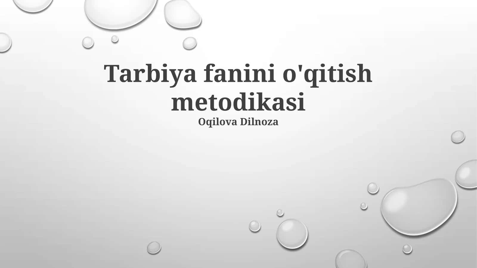 Tarbiya fanini o'qitish metodikasi 1