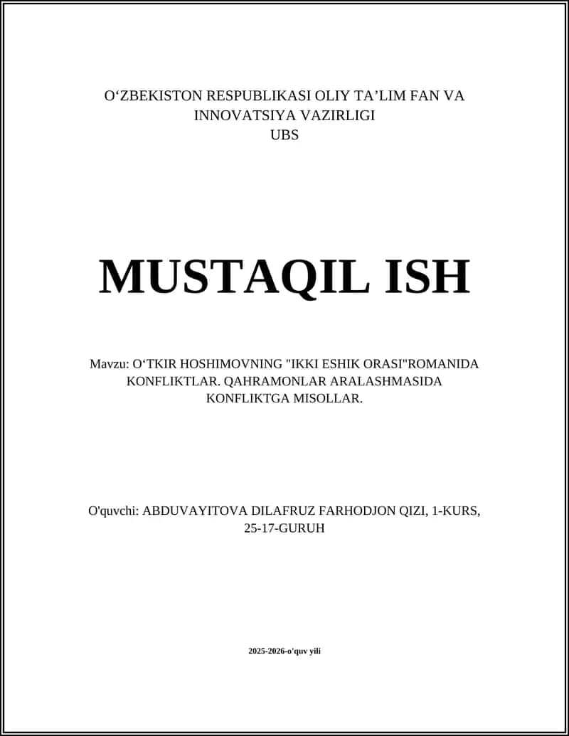 OʻTKIR HOSHIMOVNING "IKKI ESHIK ORASI"ROMANIDA KONFLIKTLAR. QAHRAMONLAR ARALASHMASIDA KONFLIKTGA MISOLLAR 1