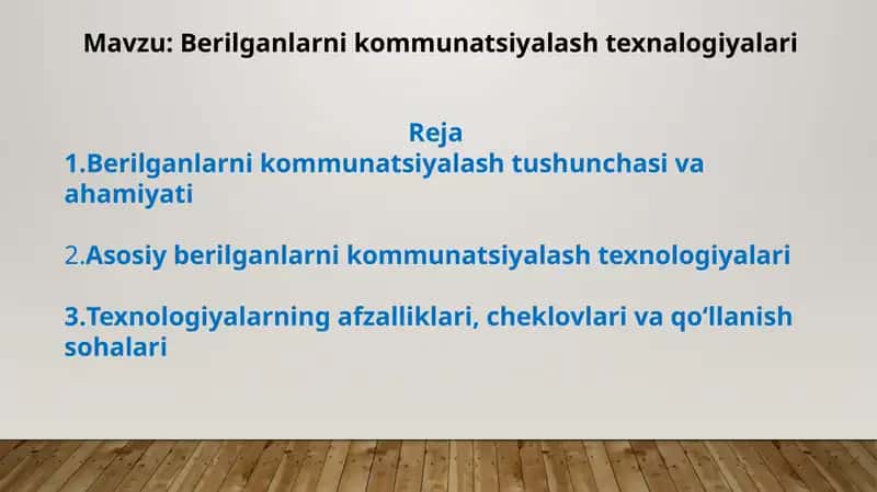 Berilganlarni kommunatsiyalashtirish texnologiyalari 1