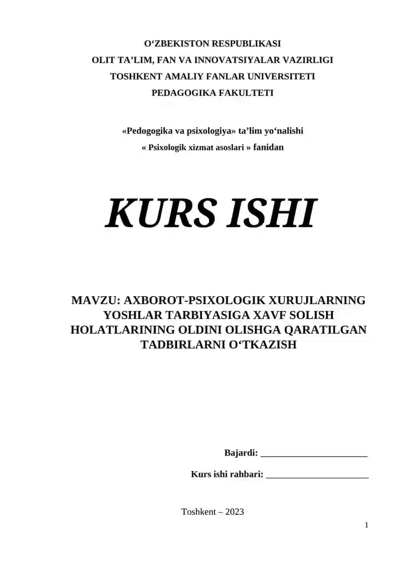 AXBOROT-PSIXOLOGIK XURUJLARNING YOSHLAR TARBIYASIGA XAVF SOLISH HOLATLARINING OLDINI OLISHGA QARATILGAN TADBIRLARNI O‘TKAZISH