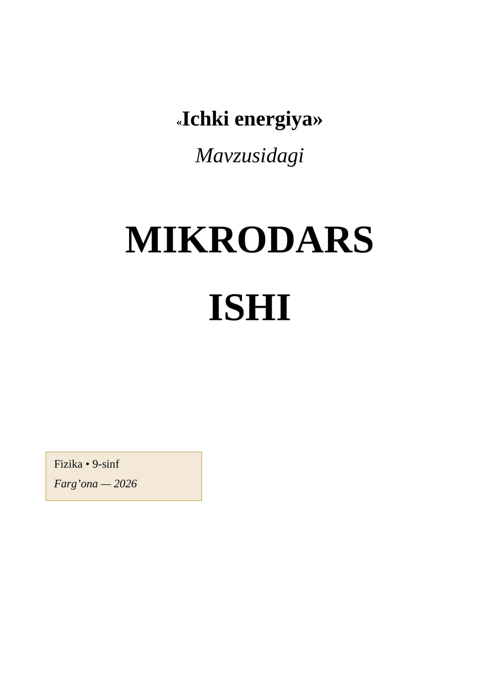 MIKRODARS ISHI «Ichki energiya» 1
