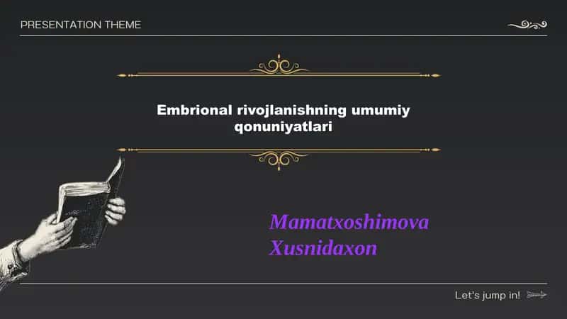 Embrional rivojlanishning umumiy qonuniyatlari 1