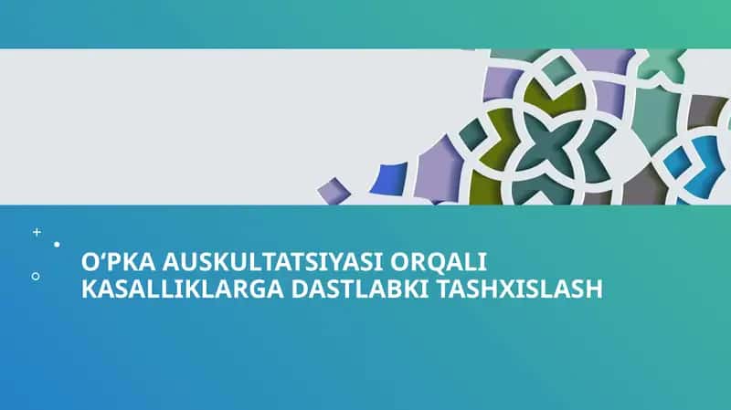 O'pka kasalliklarini dastlabki tashxislash 1