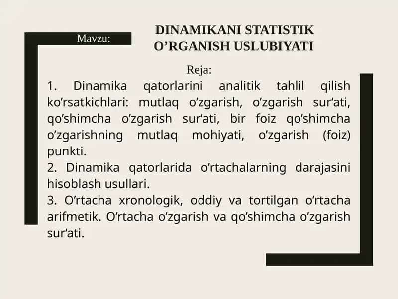Dinamikani statistik o’rganish uslubiyati 1