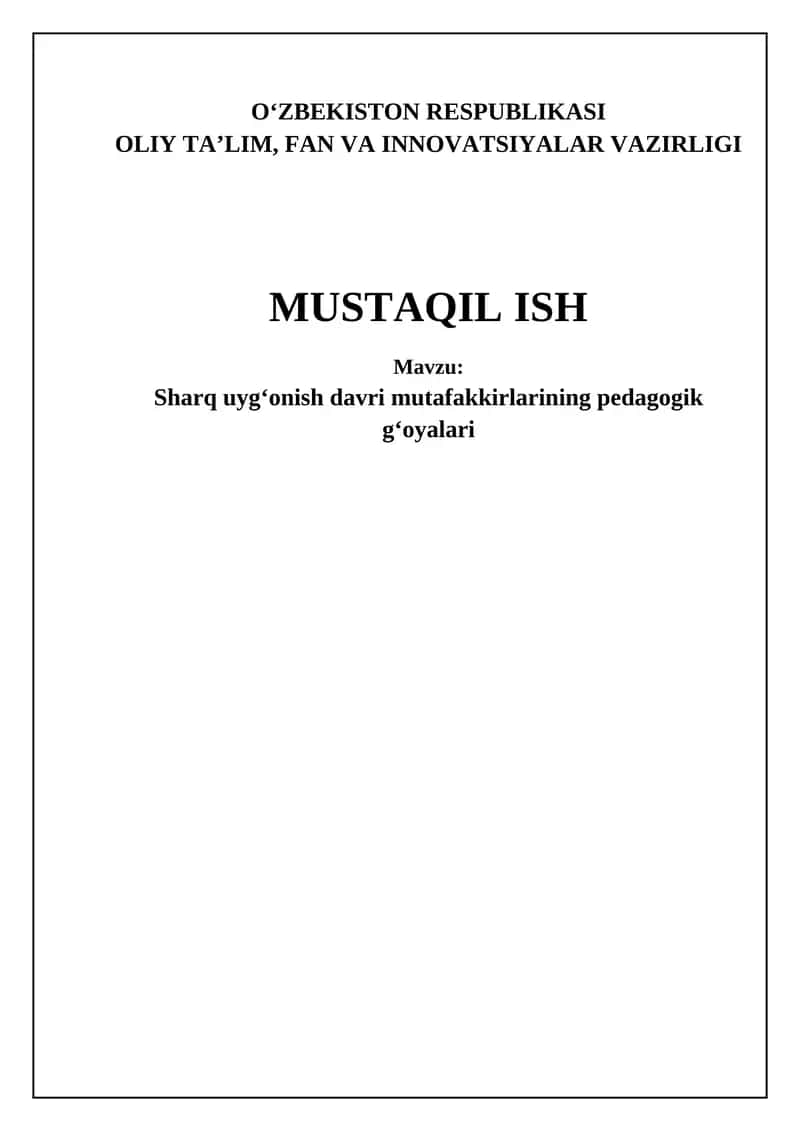 Sharq Uyg'onish davri mutafakkirlarining pedagogik gʻoyalari 1