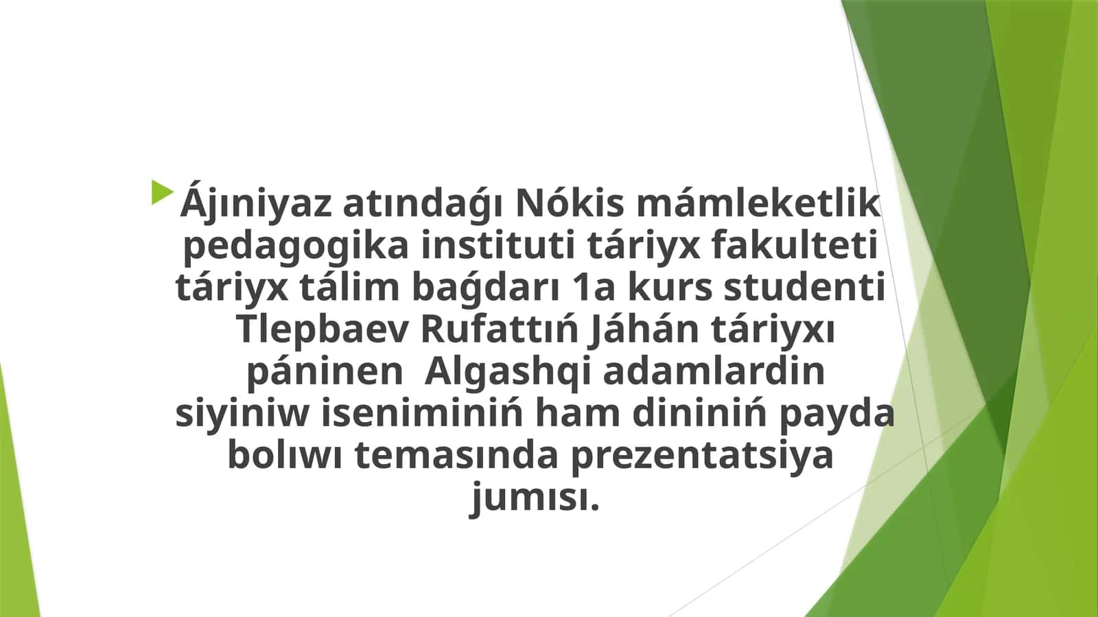 Jáhántáriyxıpáninen Algashqi adamlardin siyiniw iseniminińham dininińpayda bolıwı 1