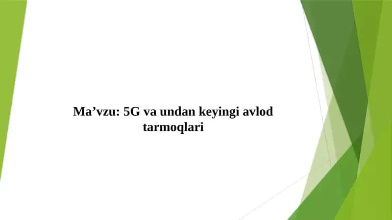 5G va undan keyingi avlod tarmoqlari 1