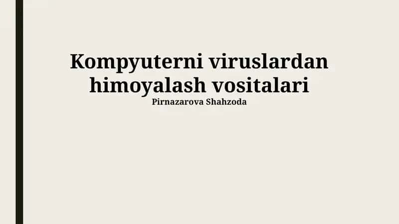 Kompyuter Viruslaridan Himoya Qilish Vositalari 1