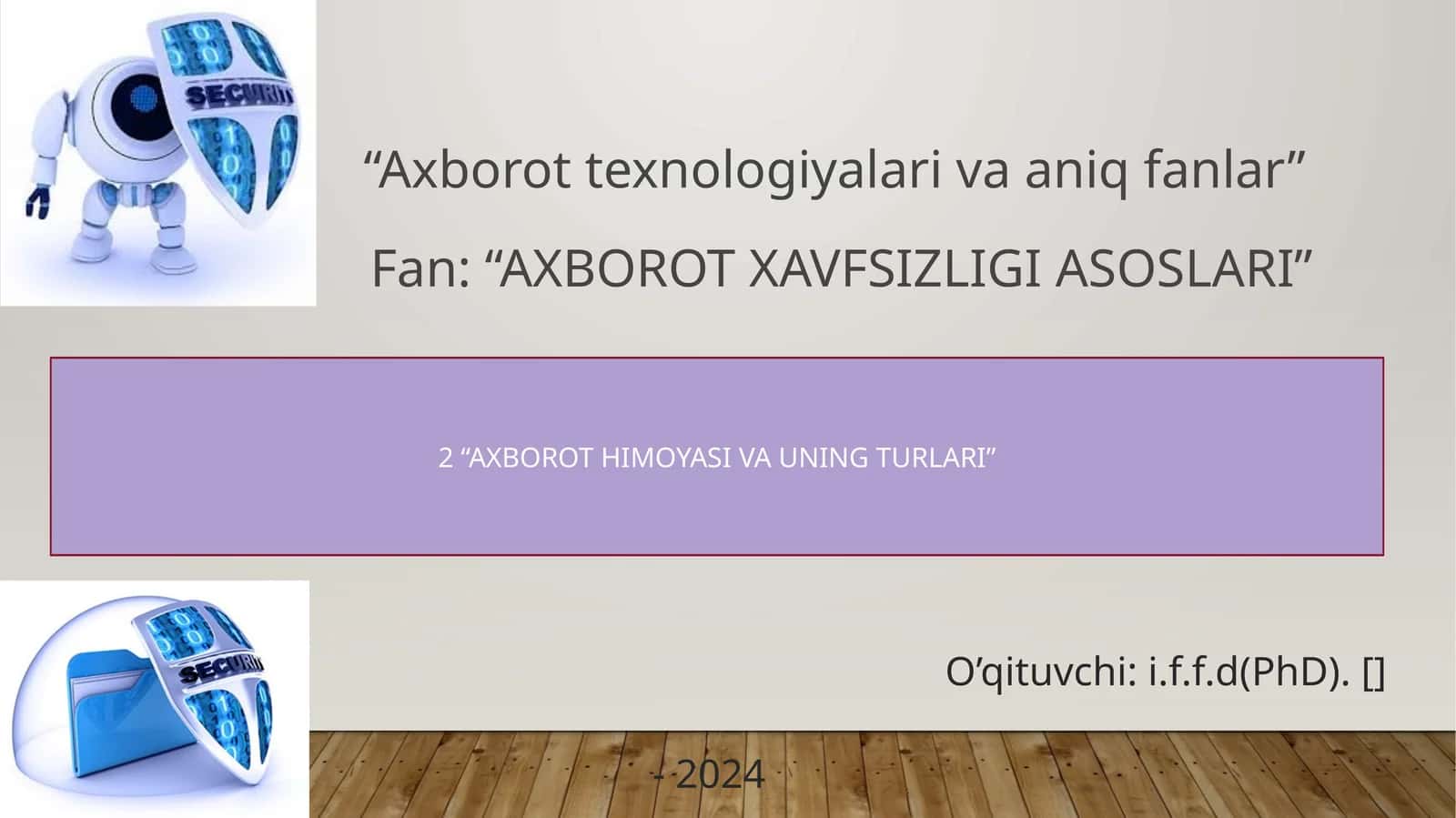 Axborot himoyasi va uning turlari 1