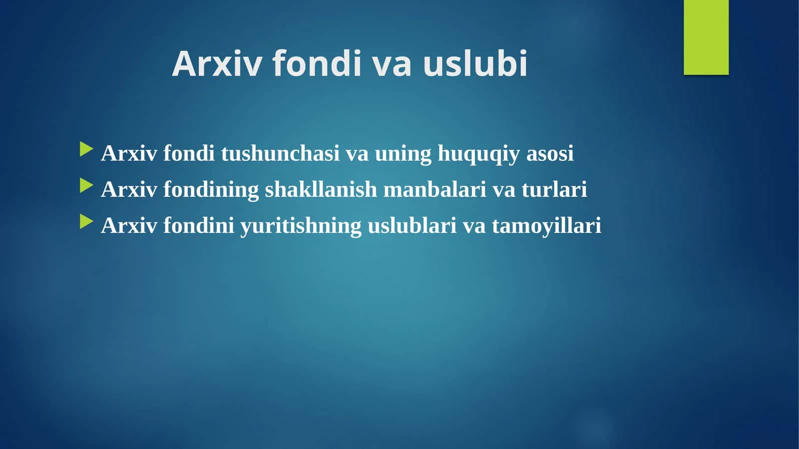 Arxiv fondi va uslubi 1