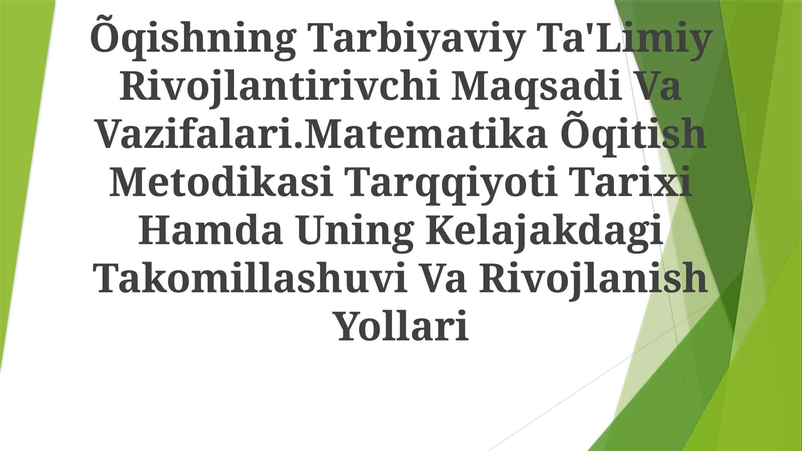 Matematika O'qitish Metodikasi Tarqqiyoti 1