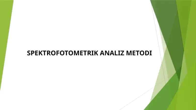 SPEKTROFOTOMETRIK ANALIZ METODI 1