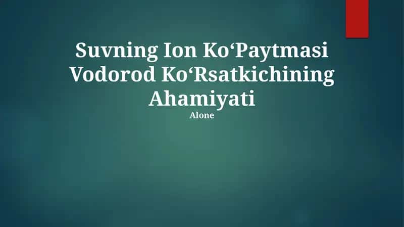 Suvning Ion KoʻPaytmasi Vodorod KoʻRsatkichining Ahamiyati 1