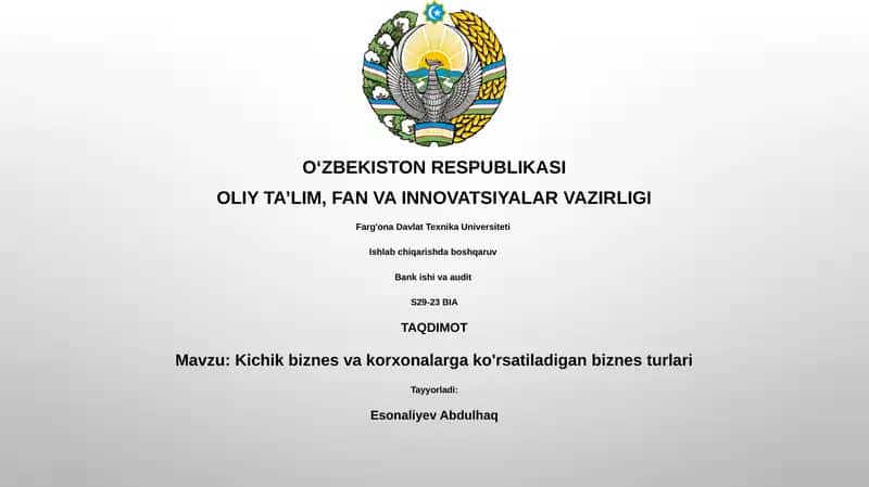 Kichik biznes va korxonalarga ko'rsatiladigan biznes turlari 1