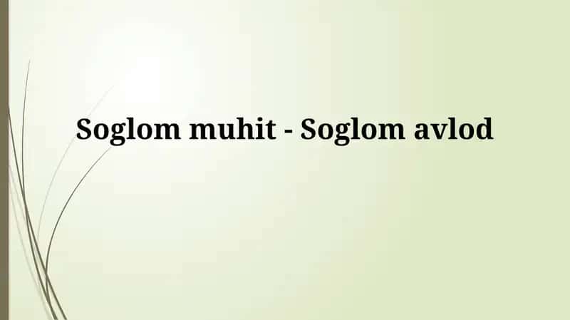 Sog'lom muhit -Soglomavlod 1