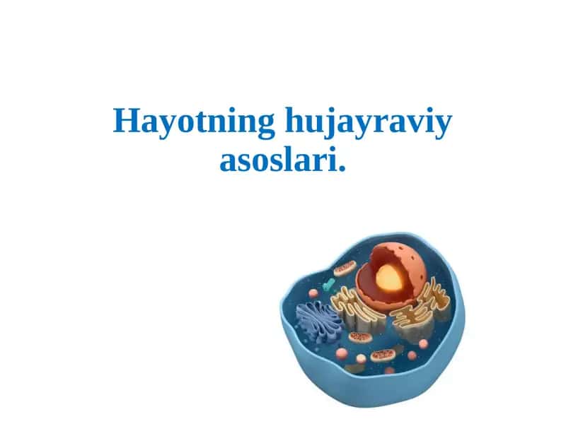 Hayotning hujayraviyasoslari 1