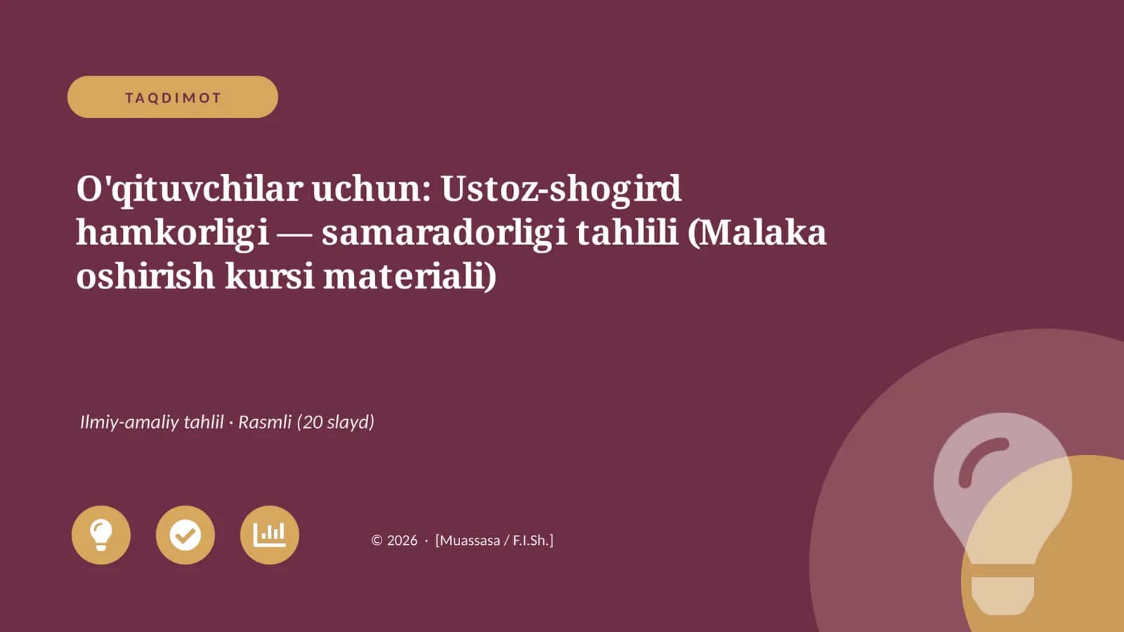 Ustoz-shogird hamkorligi — samaradorligi tahlili (Malaka oshirish kursi materiali) 1