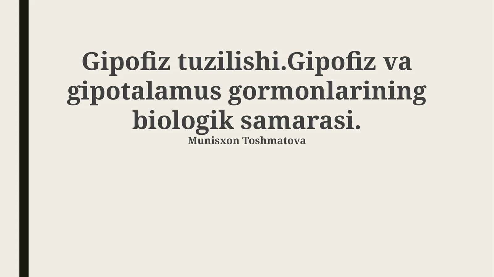 Гипоталамо-гипофизар тизимининг ўзаро алоқаси 1