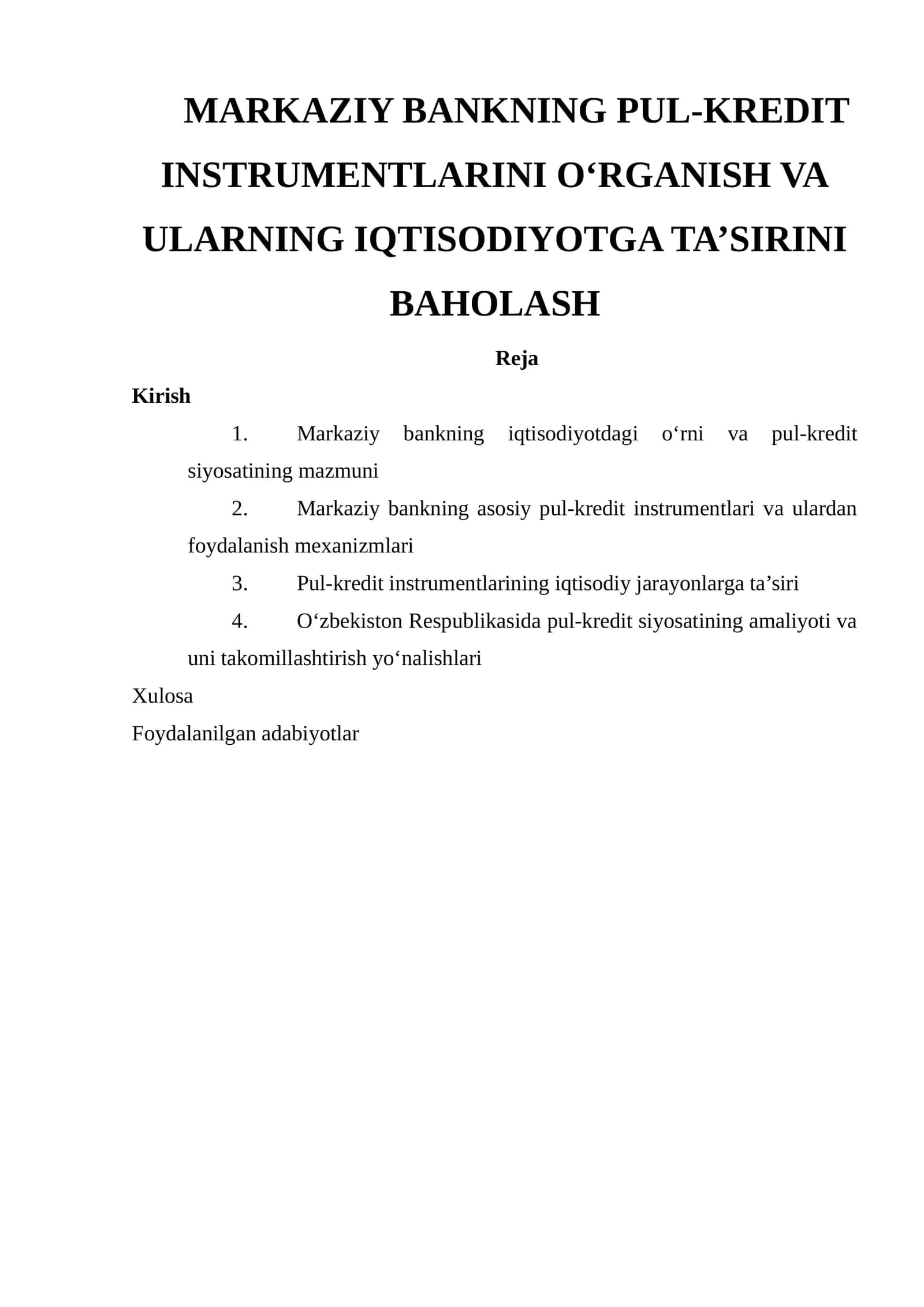 MARKAZIY BANKNING PUL-KREDIT INSTRUMENTLARINI O‘RGANISH VA ULARNING IQTISODIYOTGA TA’SIRINI BAHOLASH 1