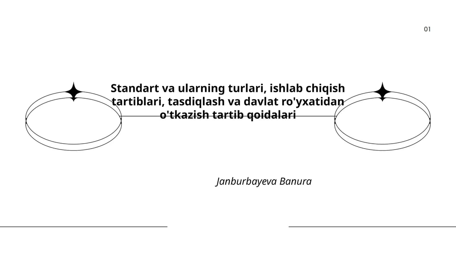 Standart va ularning turlari, ishlab chiqish tartiblari, tasdiqlash va davlat ro'yxatidan o'tkazish tartib qoidalari 1