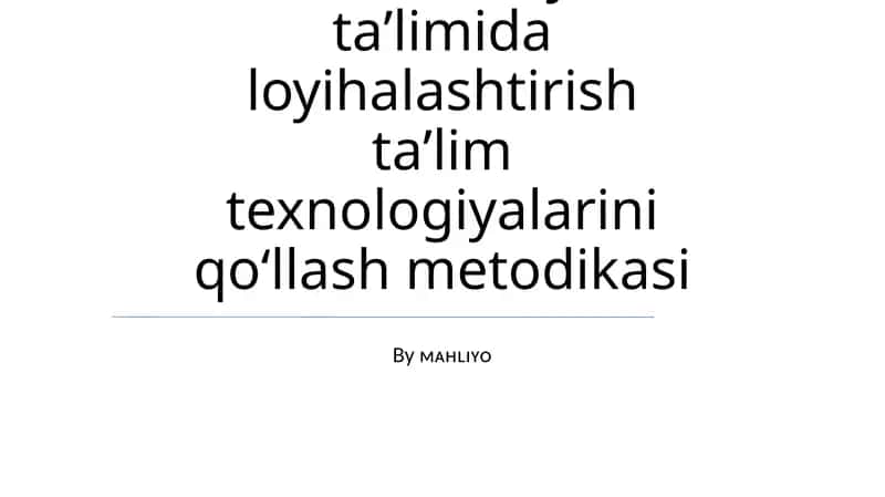 Fizika va astronomiya taʼlimida loyihalashtirish taʼlim texnologiyalarini qoʻllash metodikasi 1