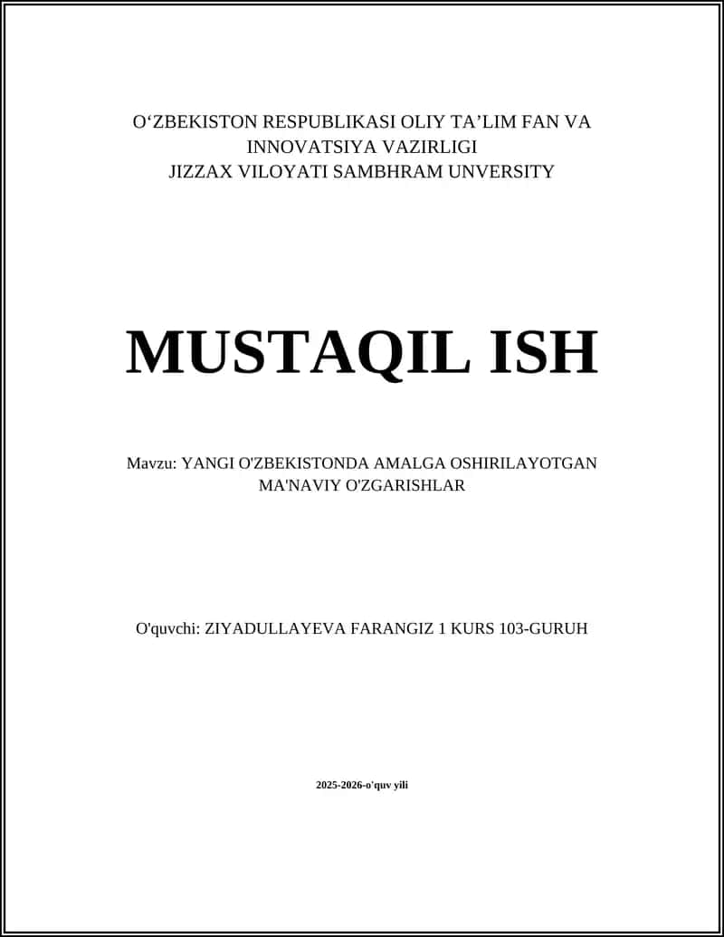 YANGI O'ZBEKISTONDA AMALGA OSHIRILAYOTGAN MA'NAVIY O'ZGARISHLAR 1