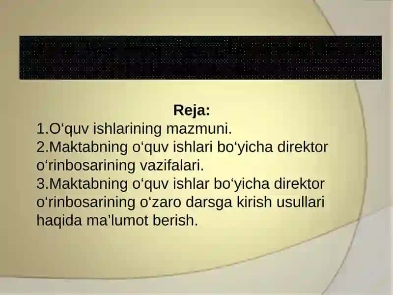 Maktabning o’quv ishlari bo’yisha direktor o‘rinbosarining vazifalari
