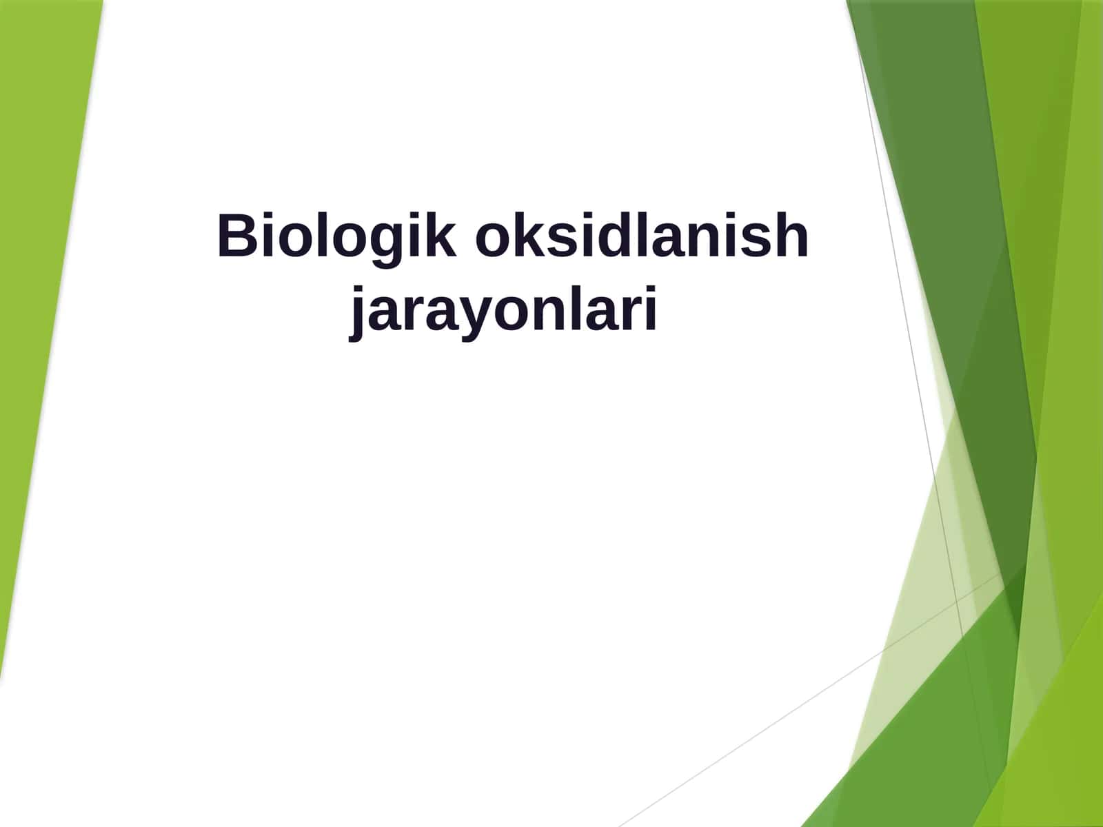 Biologik oksidlanish jarayonlari 1