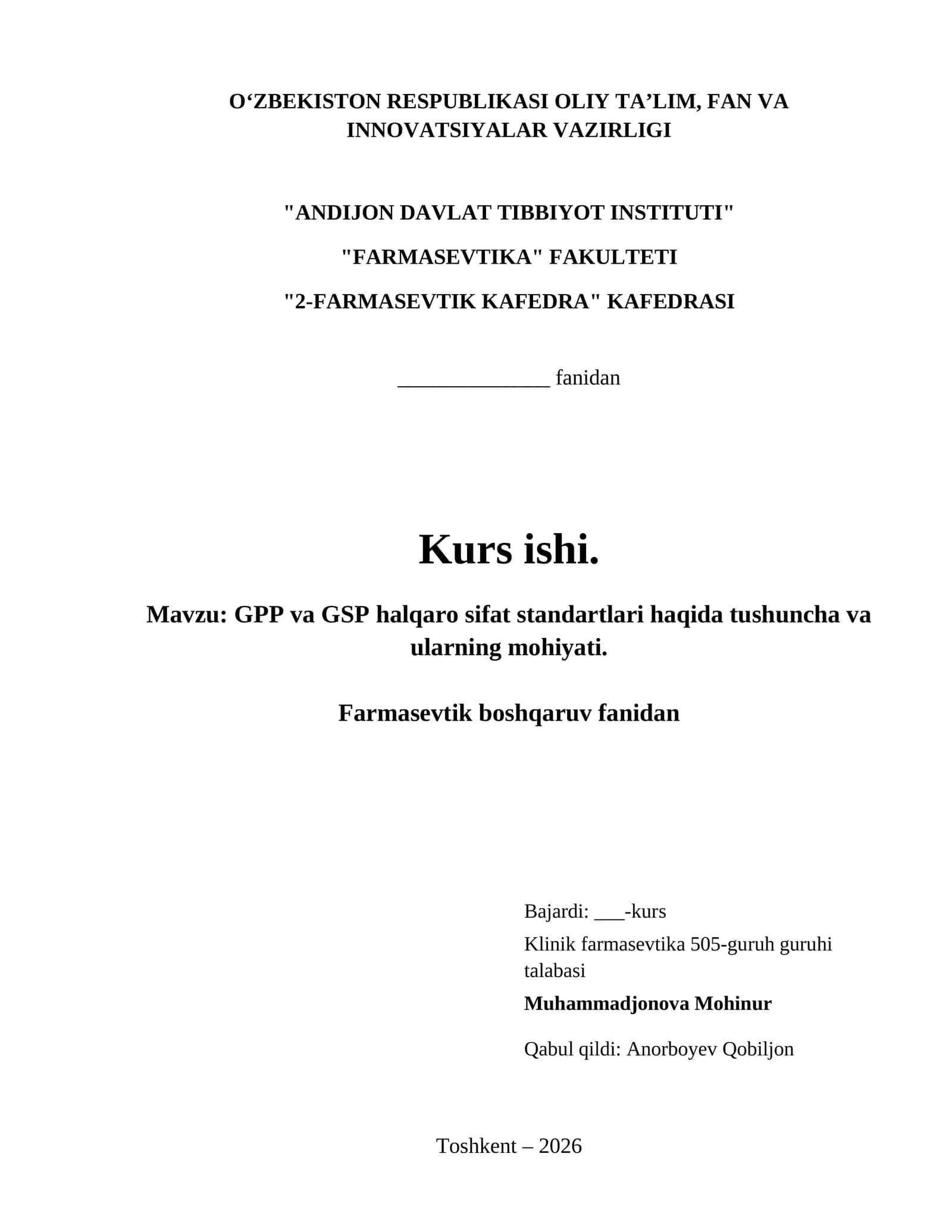 GPP va GSP halqaro sifat standartlari haqida tushuncha va ularning mohiyati. 1
