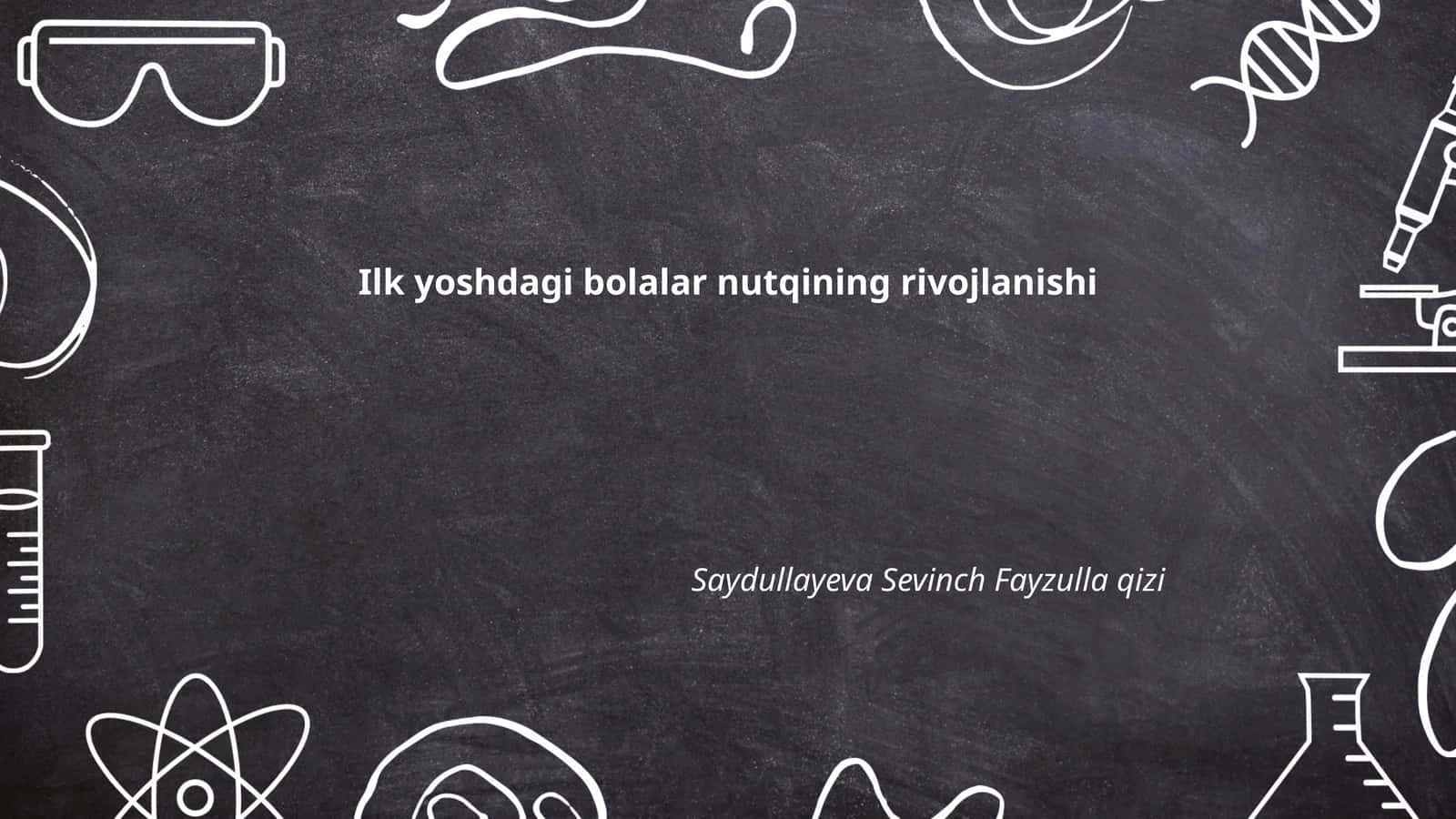 Ilk yoshdagi bolalar nutqining rivojlanishi 1