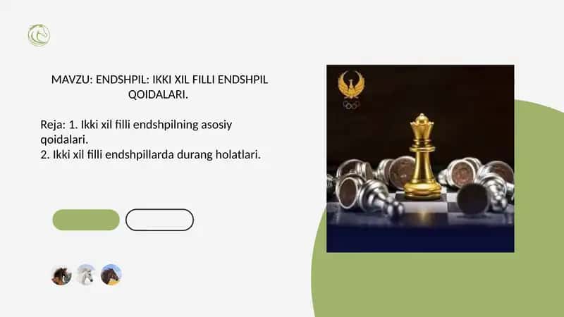 ENDSHPIL: IKKI XIL FILLI ENDSHPIL QOIDALARI 1