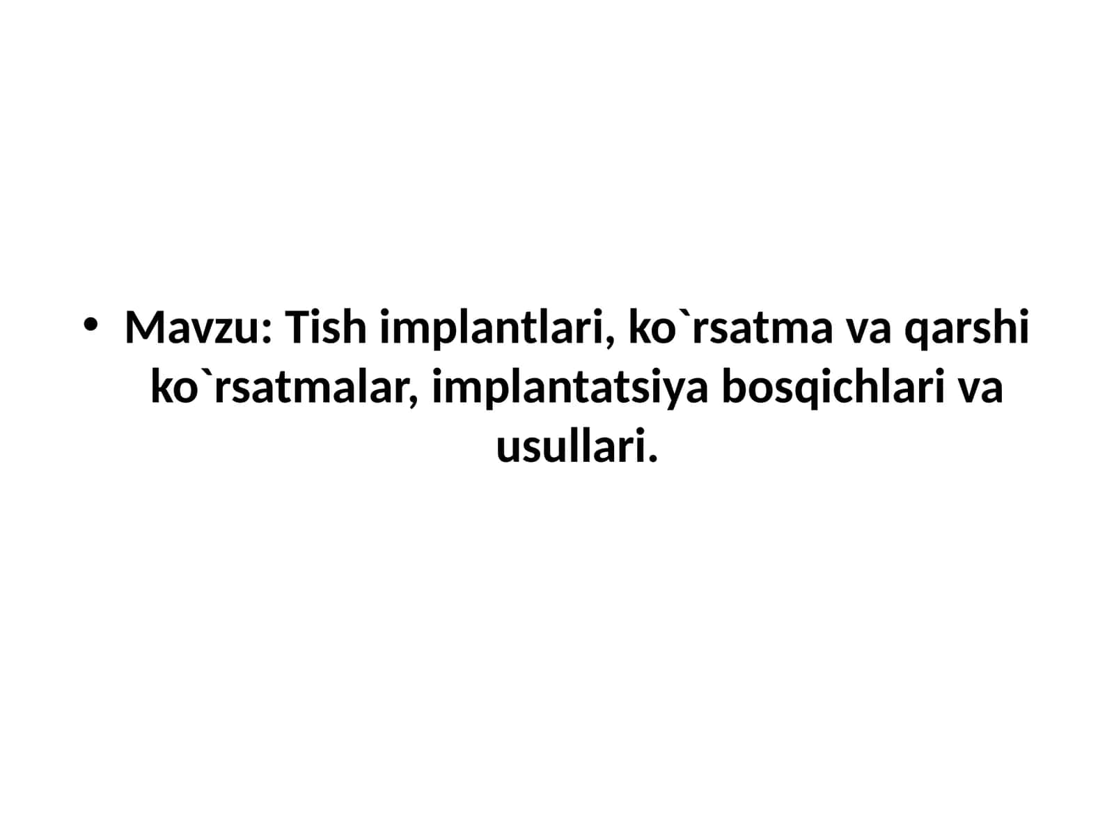 Tish implantlari, ko`rsatma va qarshi ko`rsatmalar, implantatsiya bosqichlari va usullari 1