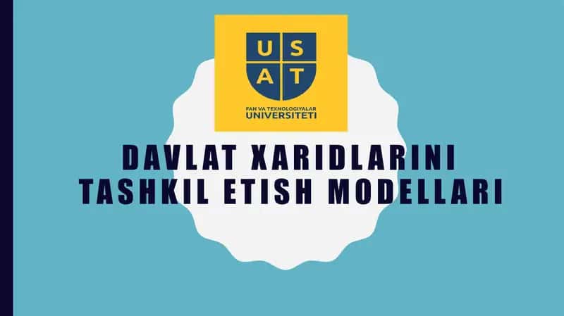 Davlat xaridlarini tashkil etish modellari 1