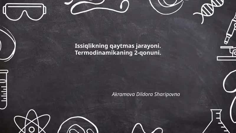 Issiqlikning qaytmas jarayoni 1