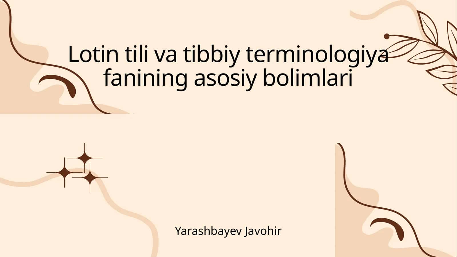 Lotin tili va tibbiy terminologiya fanining asosiy bolimlari 1